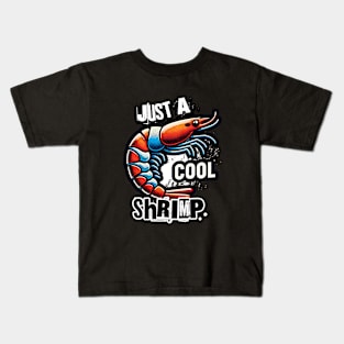 Just A Cool Shrimp Kids T-Shirt